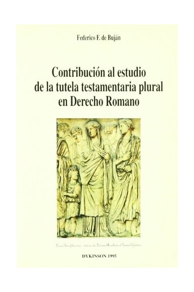 Contribución al estudio de la tutela testamentaria plural en derecho romano